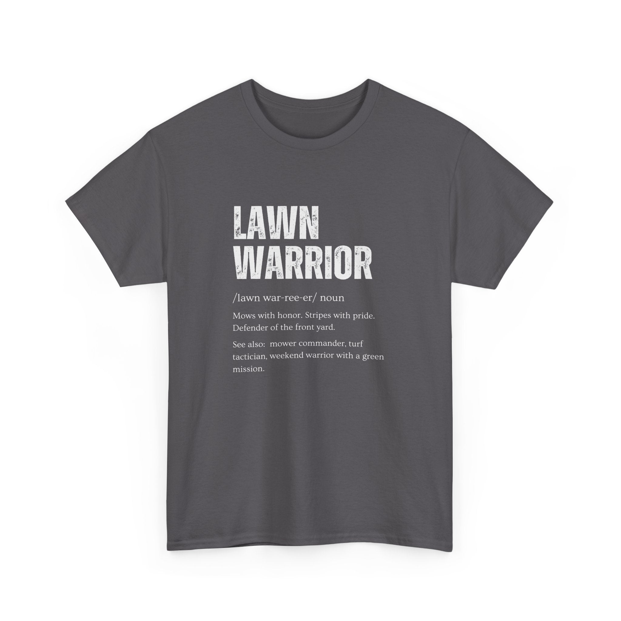 Lawn Warrior T-Shirt | Funny Lawn Care Tee