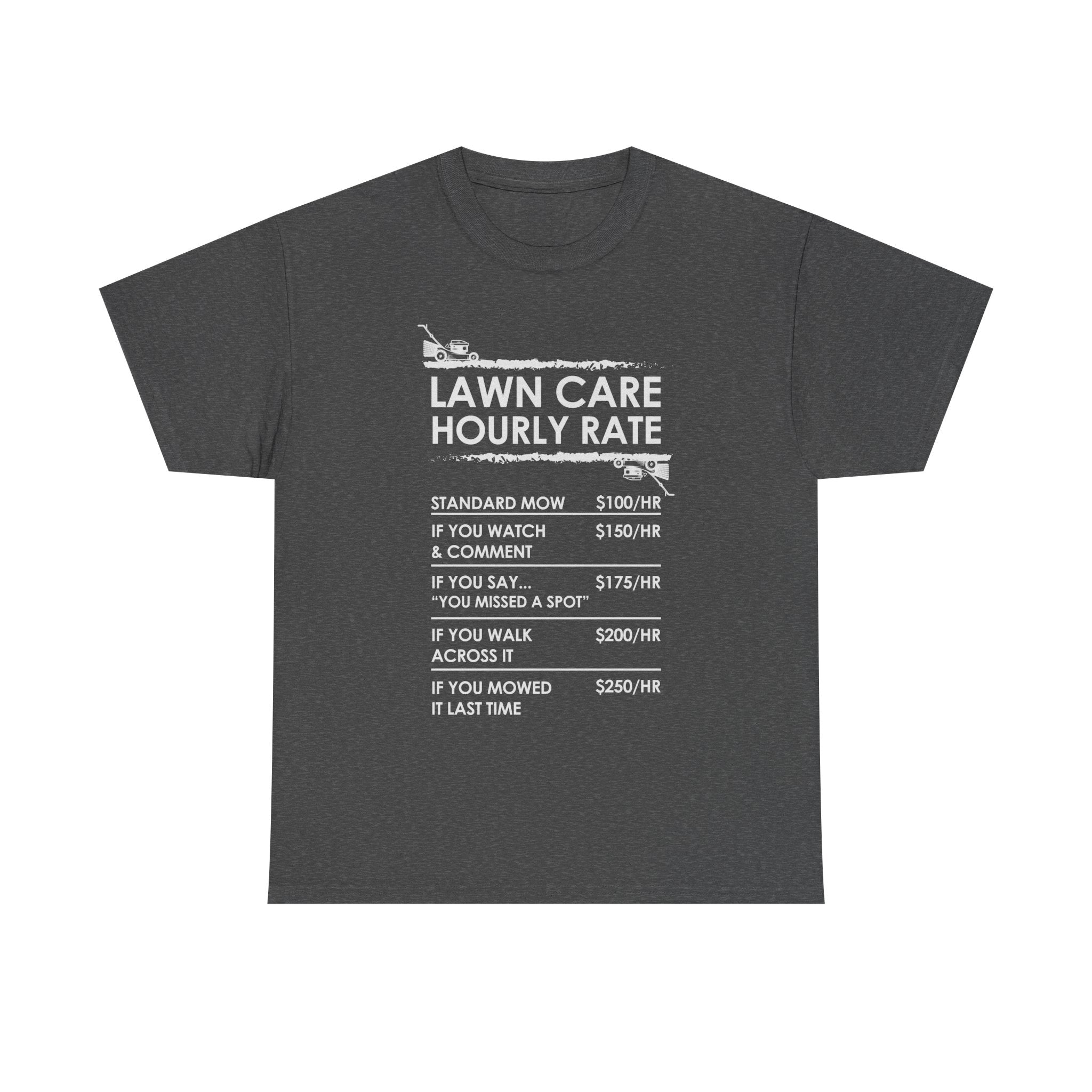 Lawn Care Hourly Rate Shirt | Funny Mowing Tee