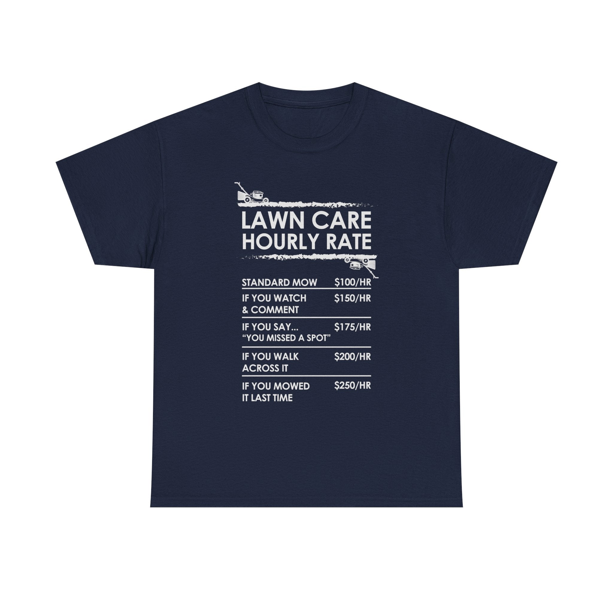 Lawn Care Hourly Rate Shirt | Funny Mowing Tee