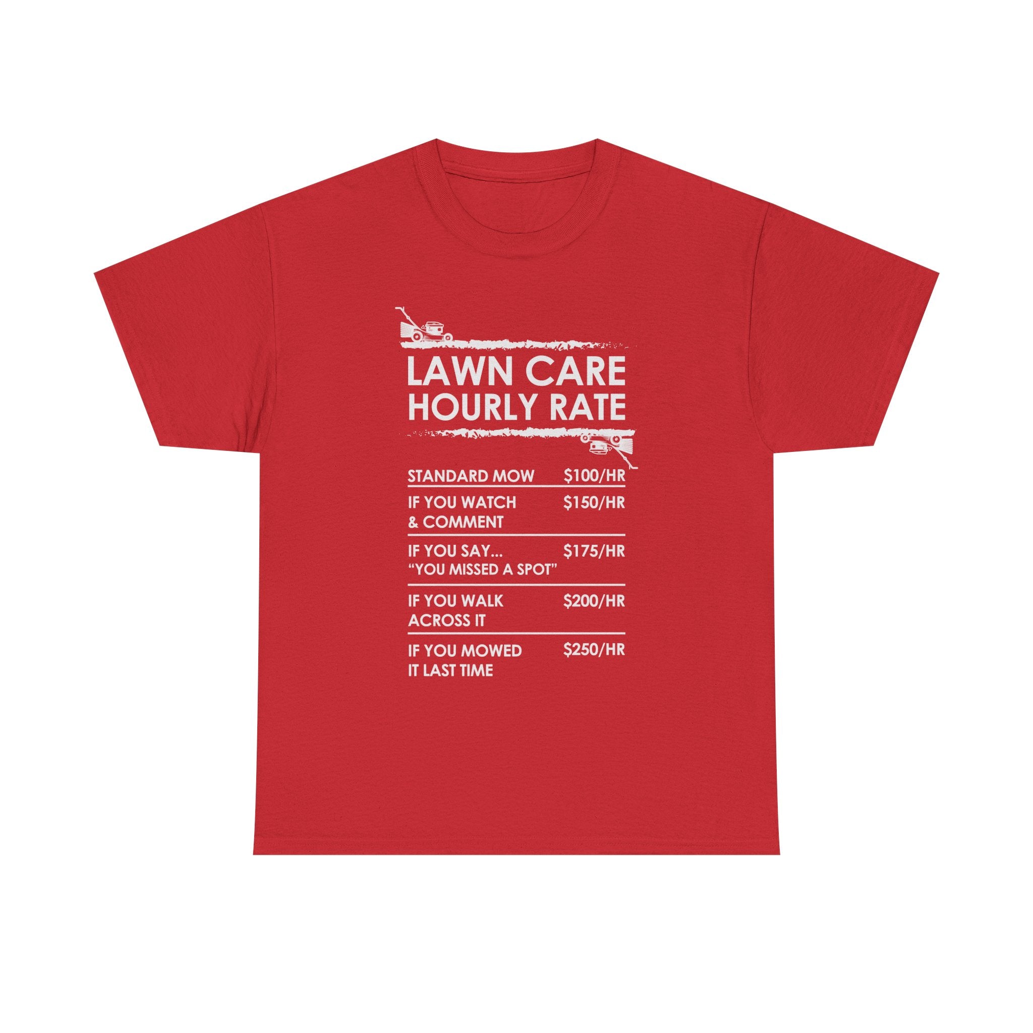 Lawn Care Hourly Rate Shirt | Funny Mowing Tee