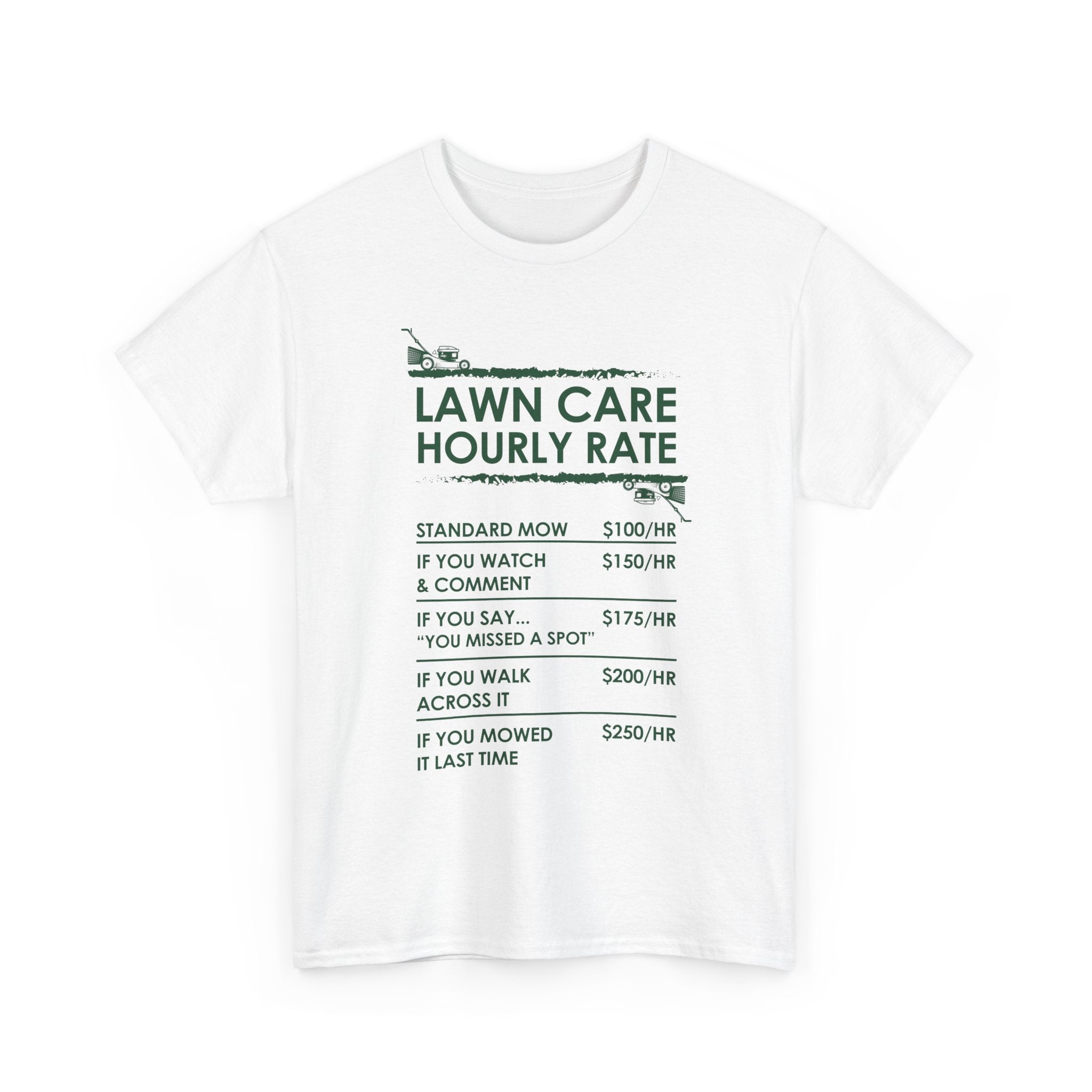 Lawn Care Hourly Rate Shirt | Funny Mowing Tee