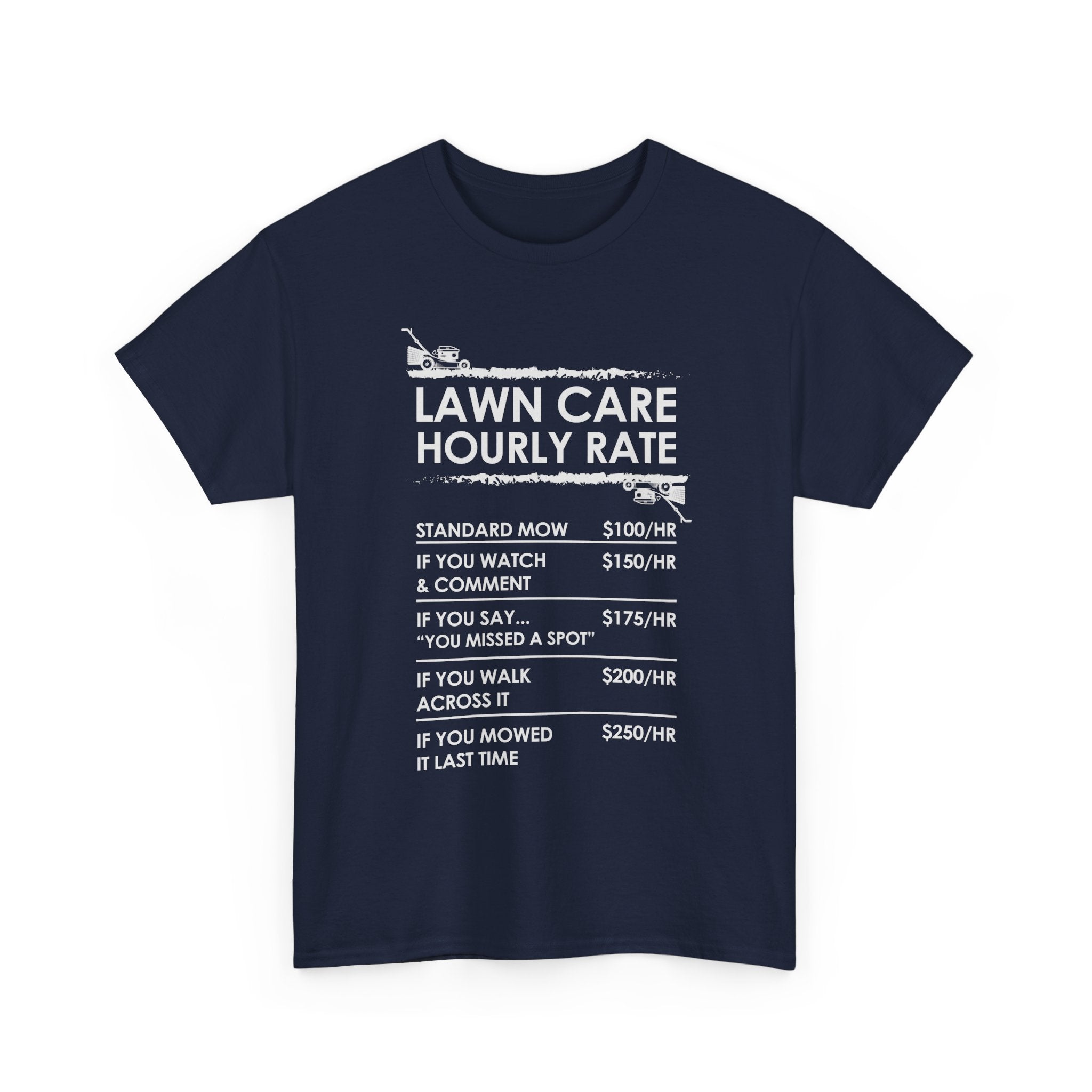 Lawn Care Hourly Rate Shirt | Funny Mowing Tee
