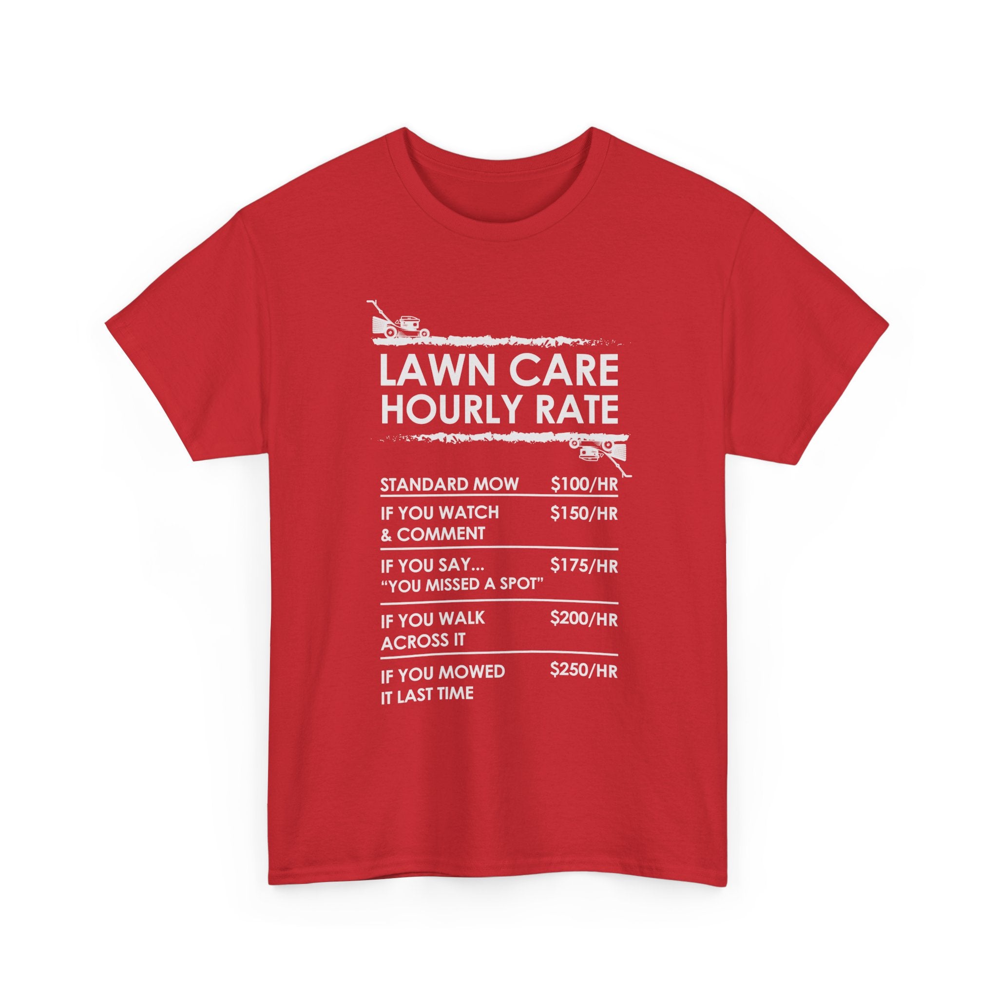 Lawn Care Hourly Rate Shirt | Funny Mowing Tee