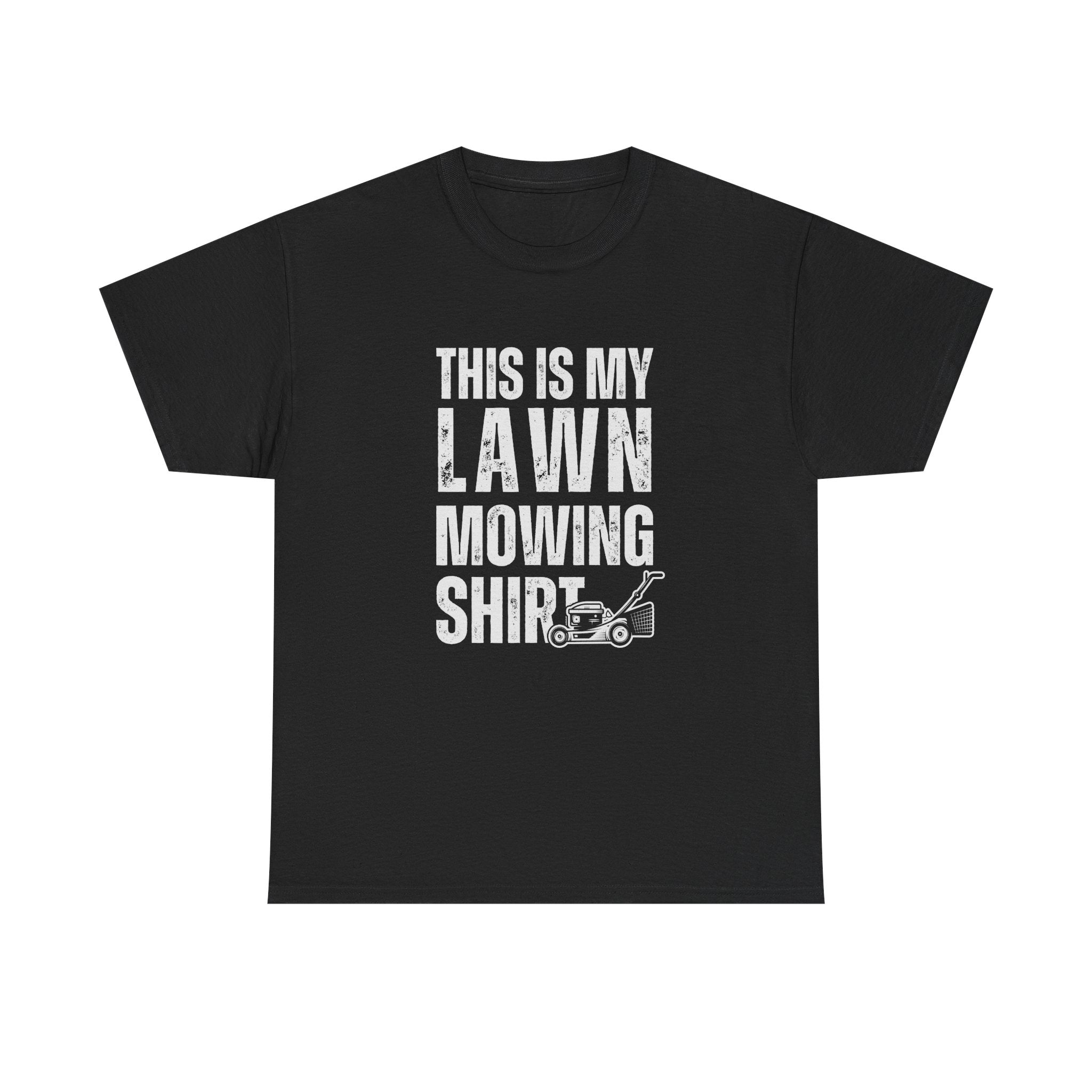 This Is My Lawn Mowing Shirt | Funny Yard Work Tee