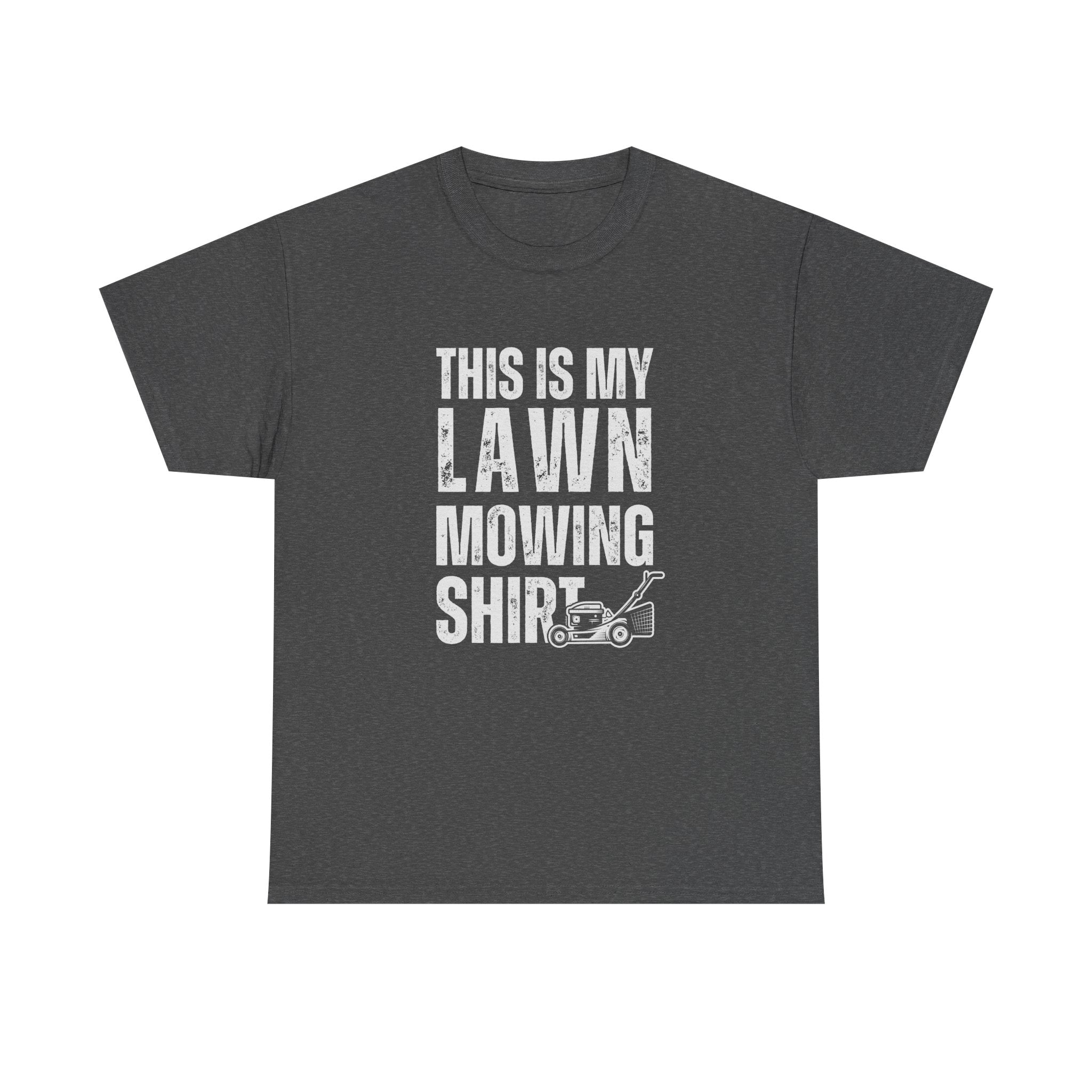 This Is My Lawn Mowing Shirt | Funny Yard Work Tee