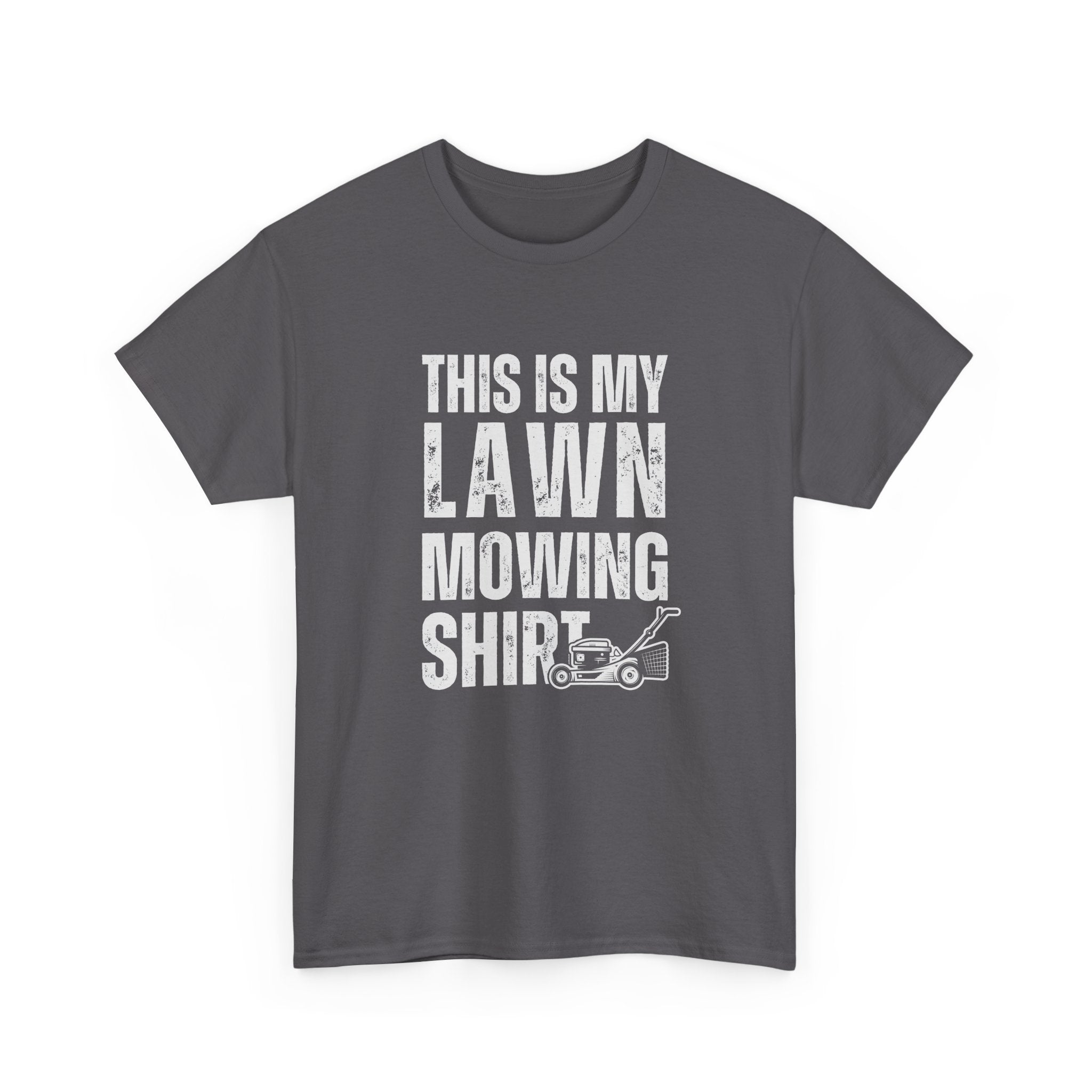 This Is My Lawn Mowing Shirt | Funny Yard Work Tee