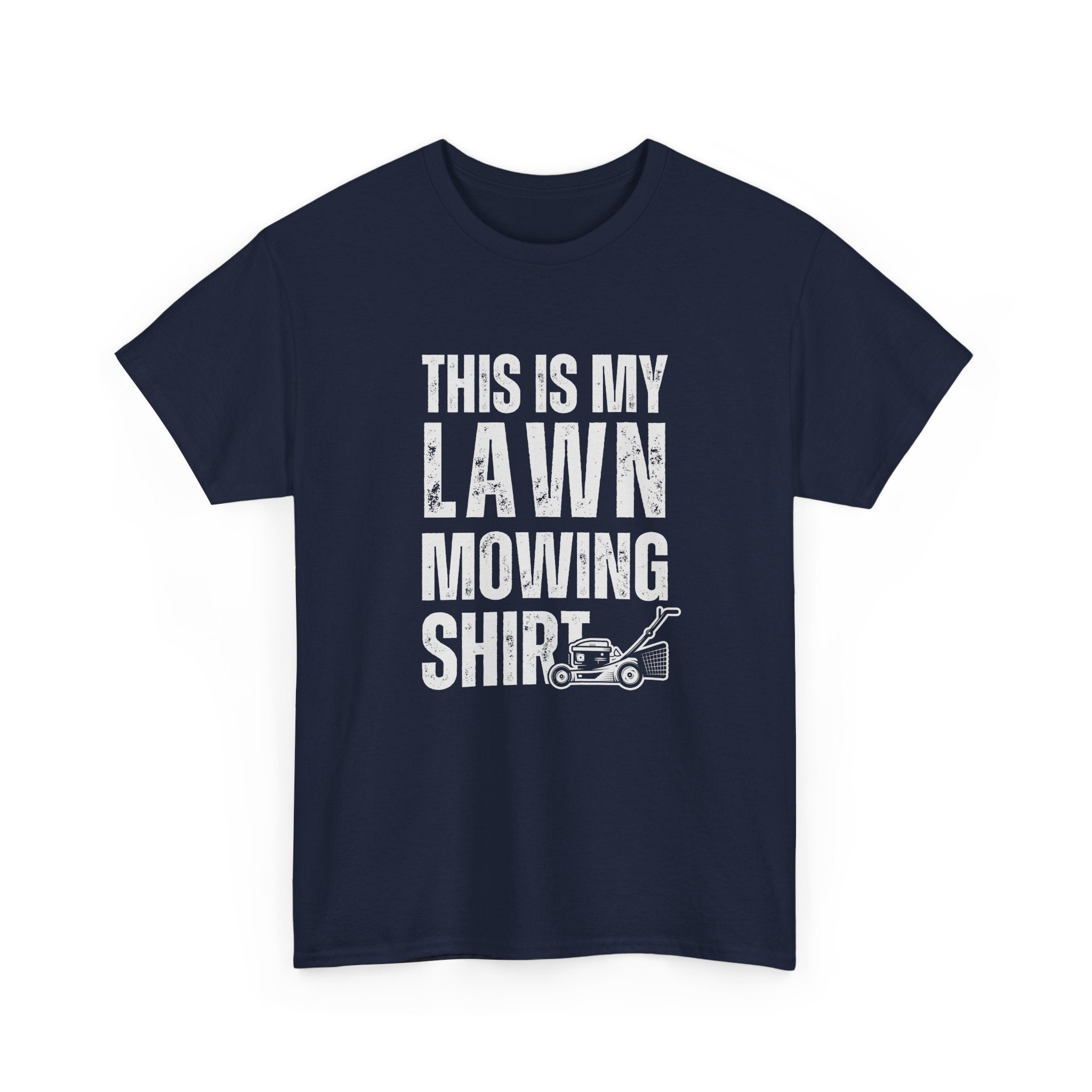 This Is My Lawn Mowing Shirt | Funny Yard Work Tee