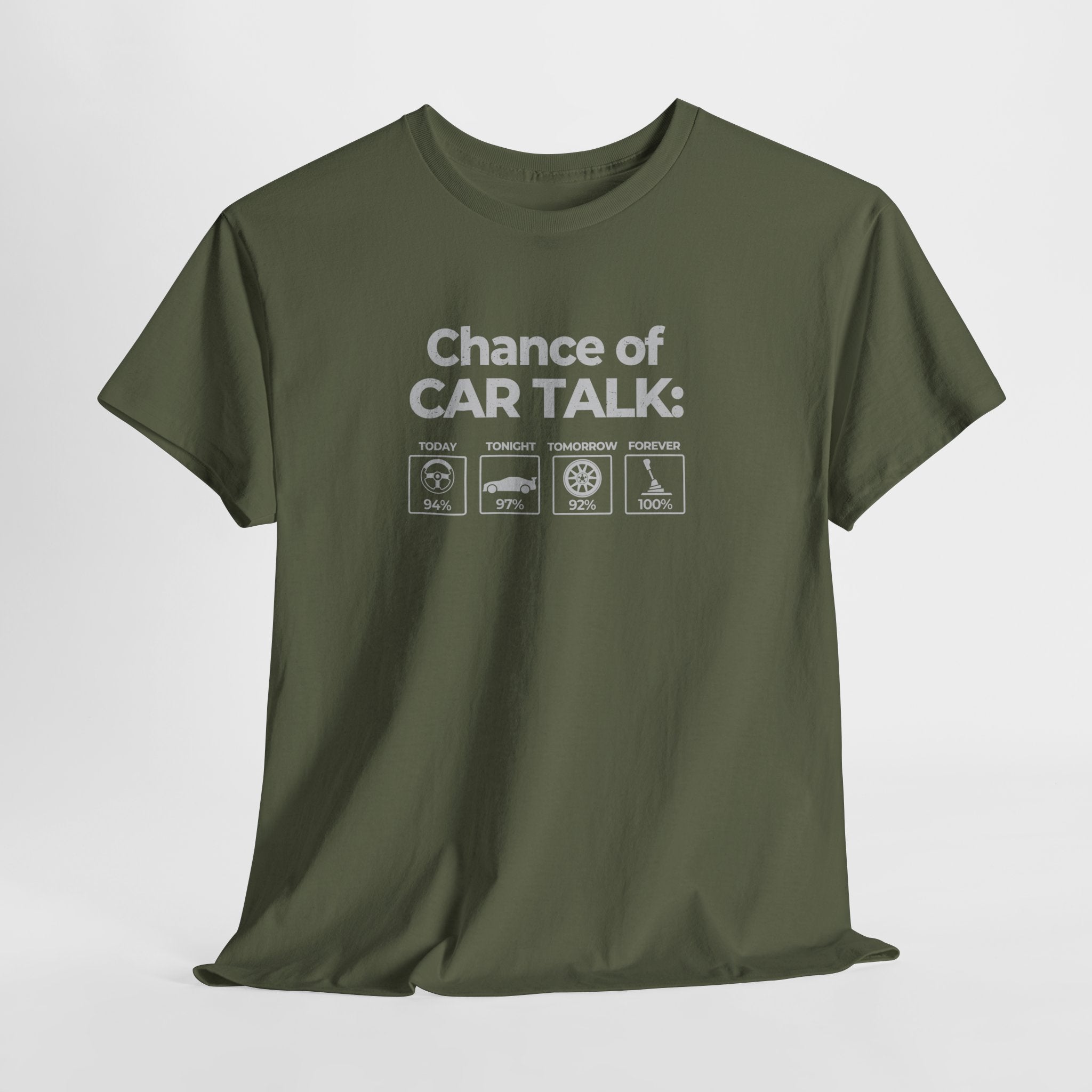 100% Chance of Car Talk Funny Car Enthusiast T-Shirt