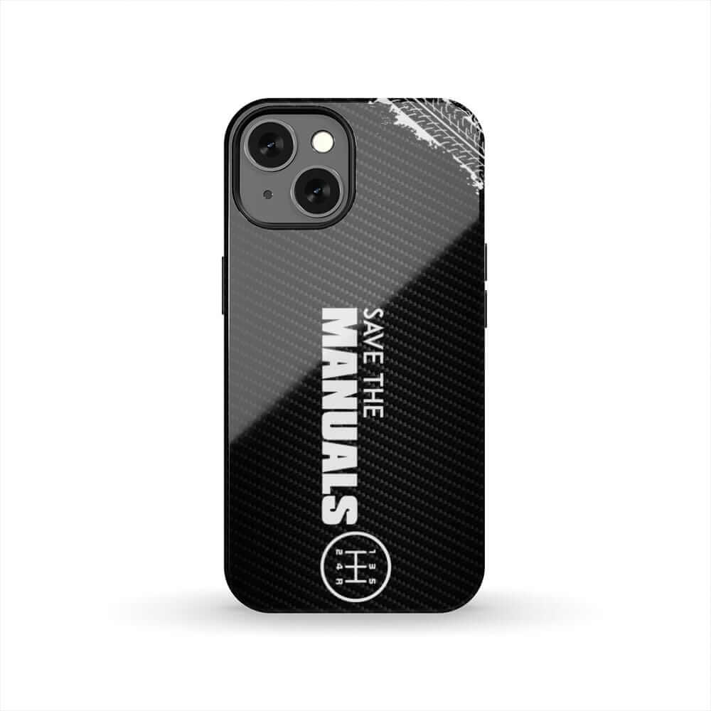 Save The Manuals Tough Phone Case | Manual Transmission Car Guy Gift