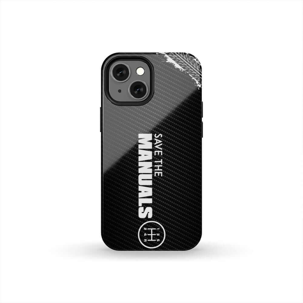 Save The Manuals Tough Phone Case | Manual Transmission Car Guy Gift