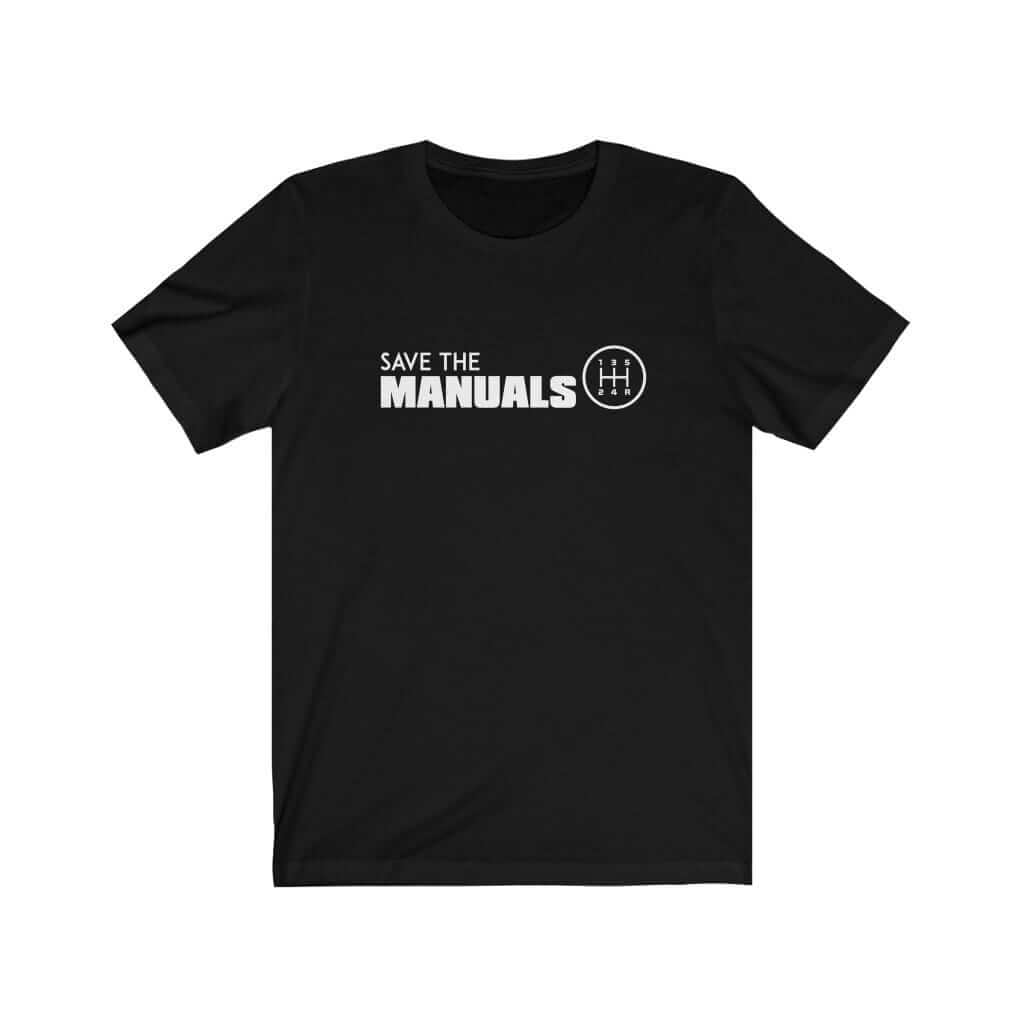 Save the Manuals Car T-Shirt