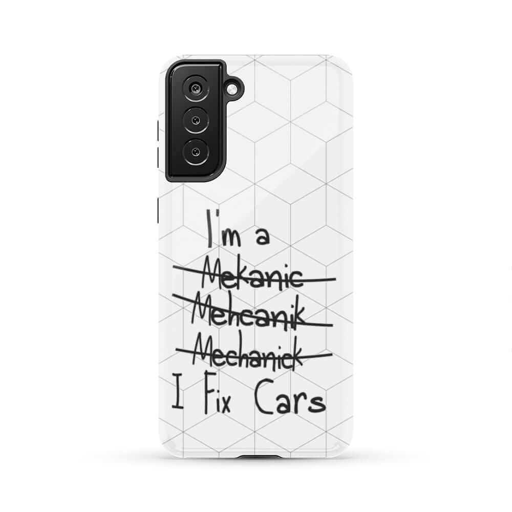 Mechanic I Fix Cars Funny Tough Phone Case | Car Guy Gift