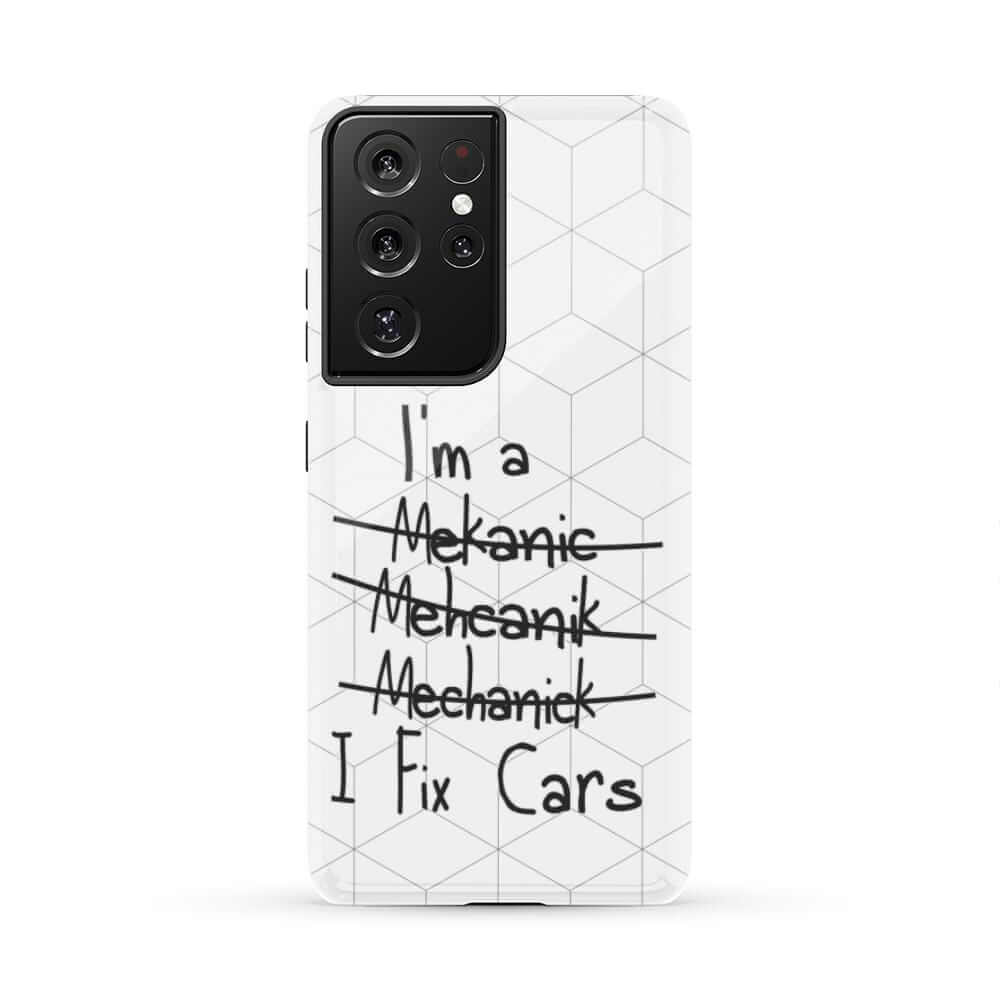 Mechanic I Fix Cars Funny Tough Phone Case | Car Guy Gift