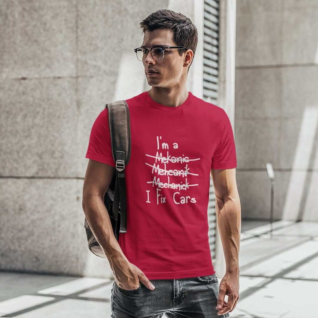 Mechanic I Fix Cars T-Shirt