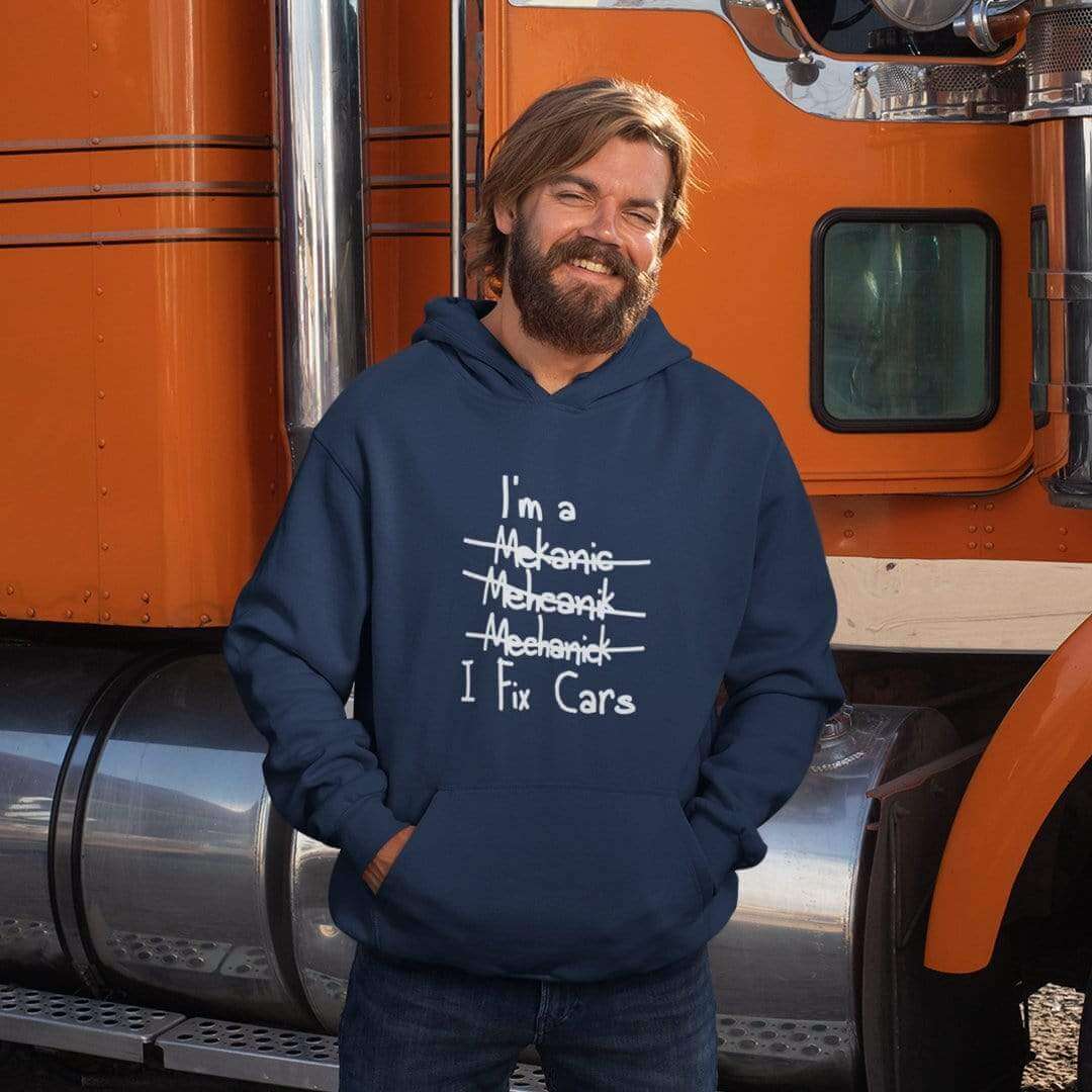 Mechanic I Fix Cars Funny Car Hoodie