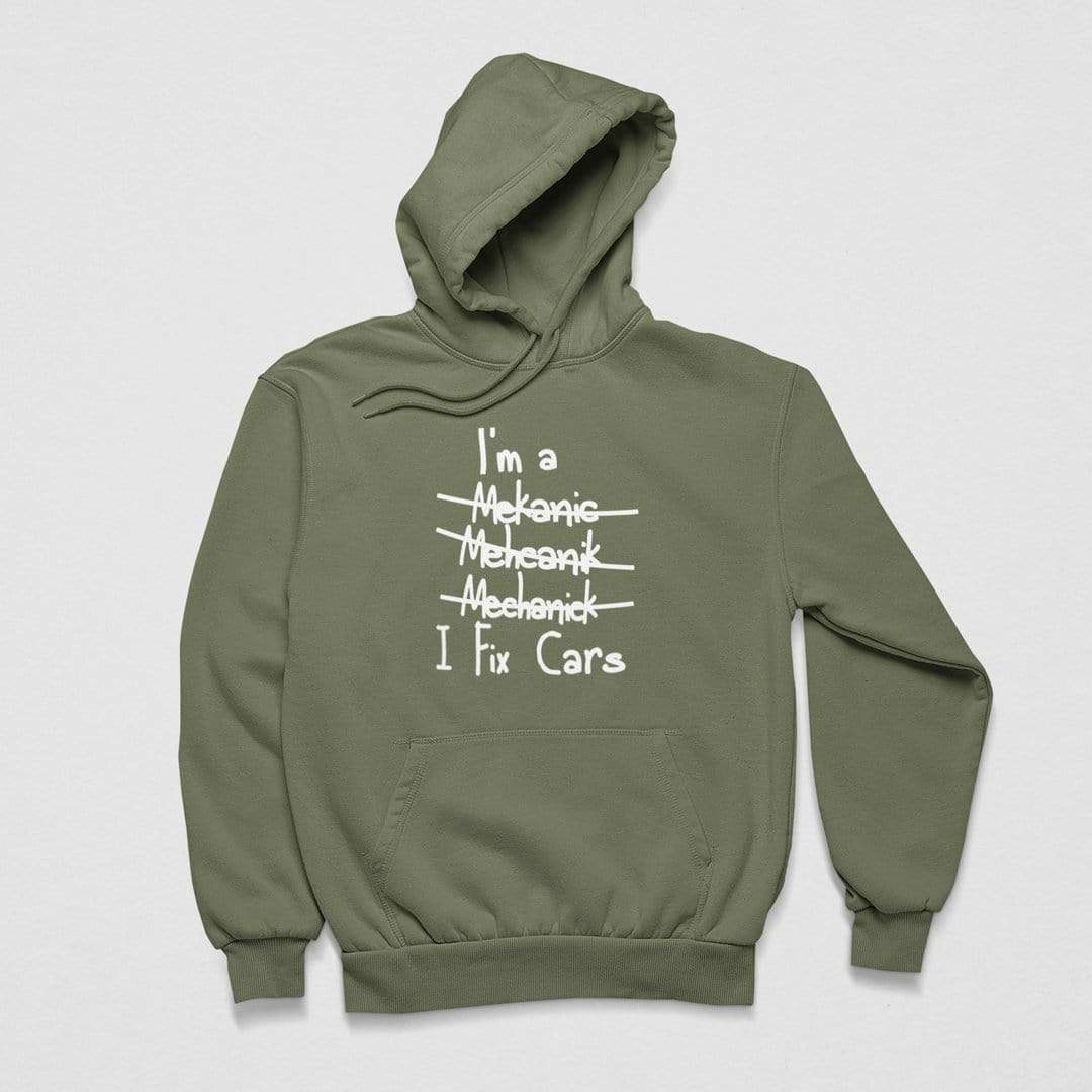 Mechanic I Fix Cars Funny Car Hoodie
