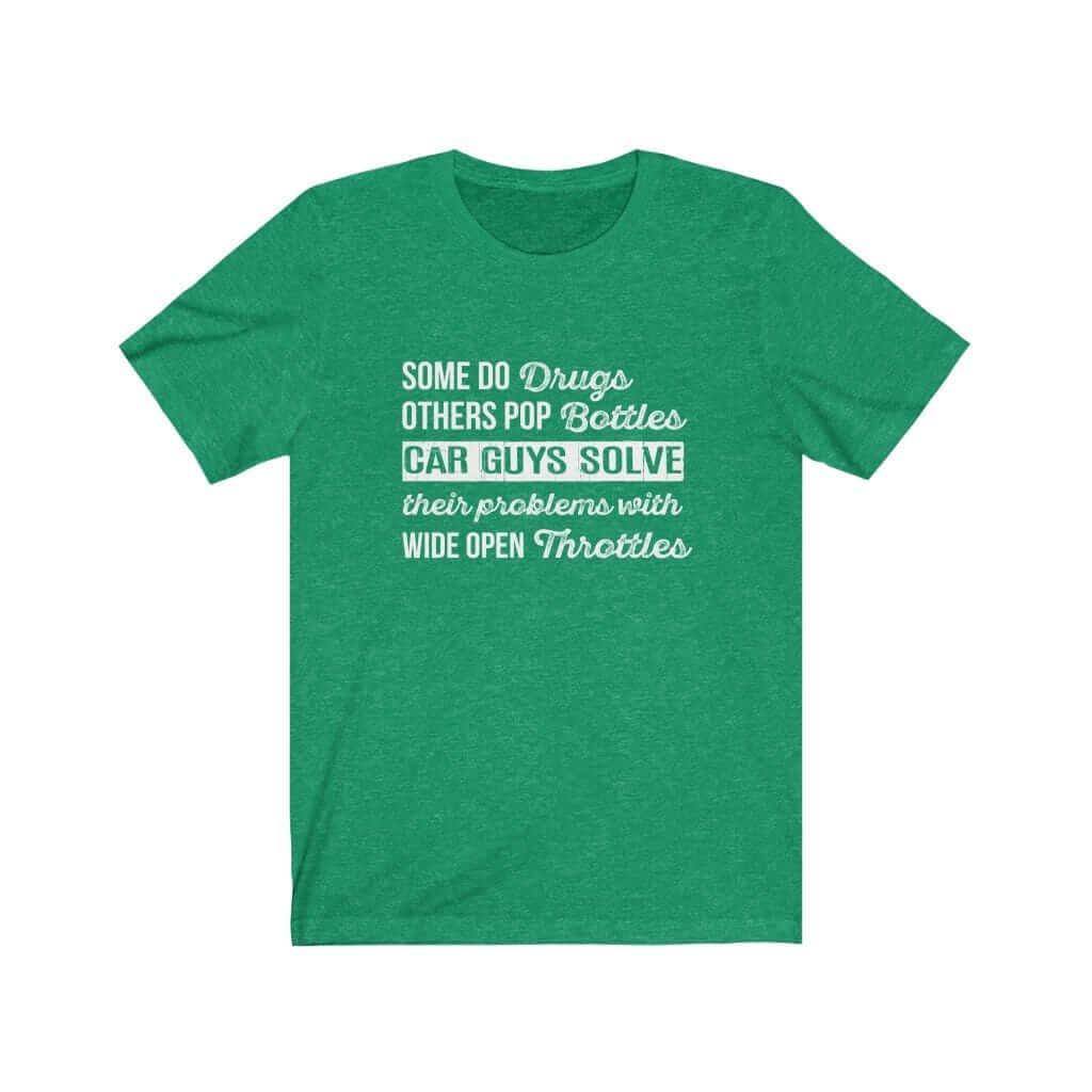Car Guys Be Like T-Shirt