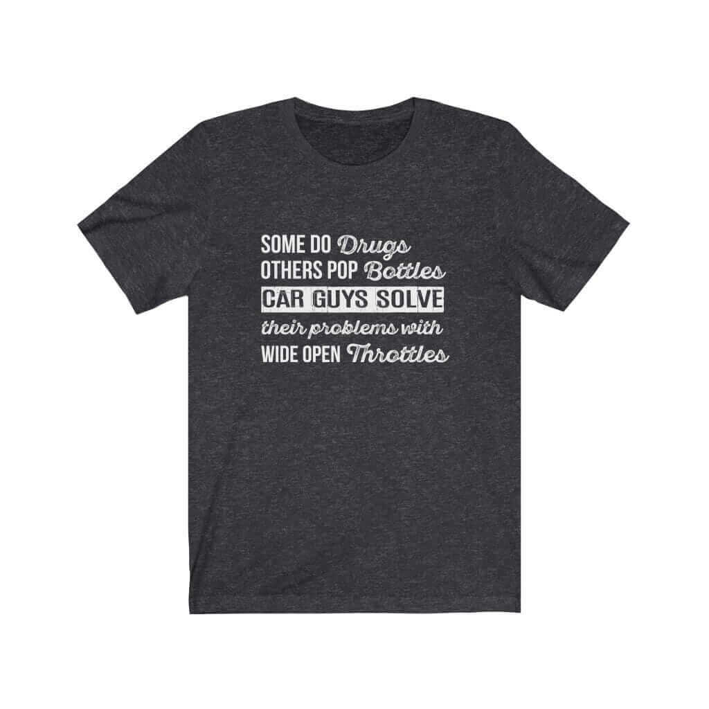 Car Guys Be Like T-Shirt