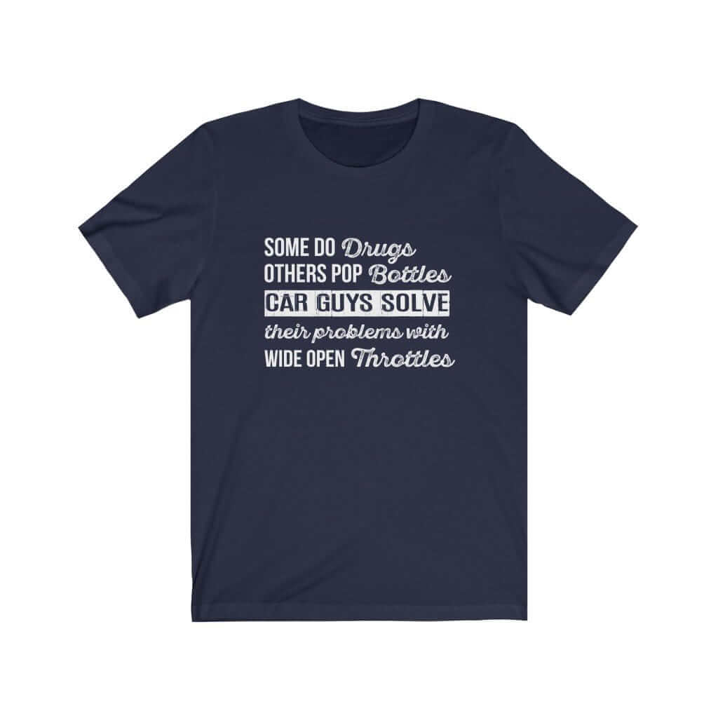 Car Guys Be Like T-Shirt