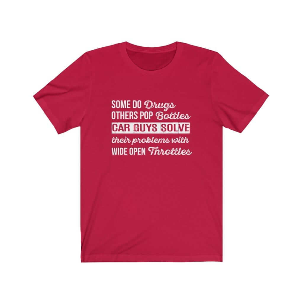Car Guys Be Like T-Shirt
