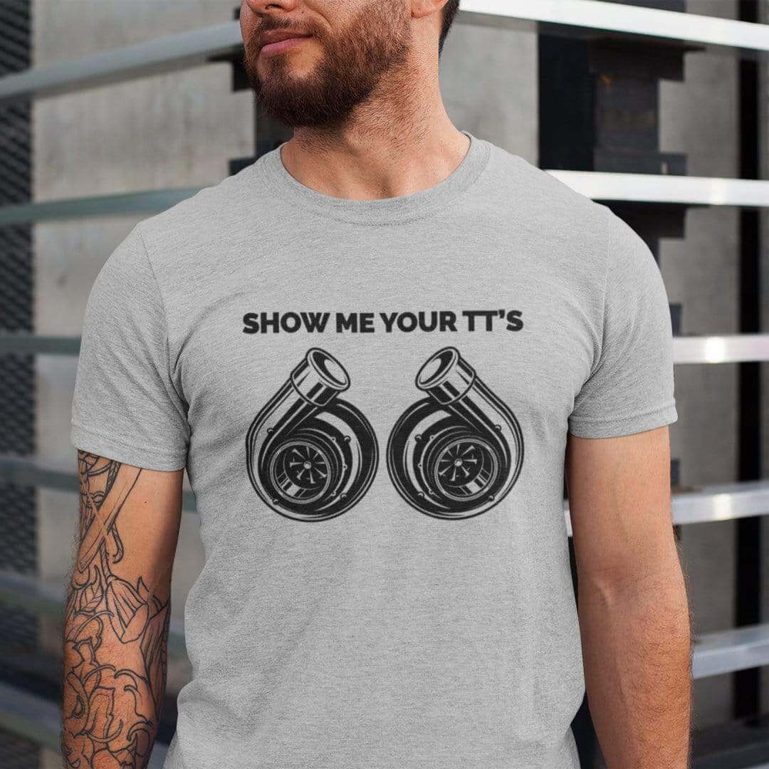 Show Me Your TT's Car T-Shirt