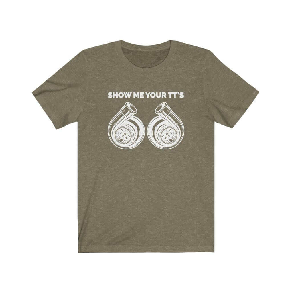 Show Me Your TT's Car T-Shirt