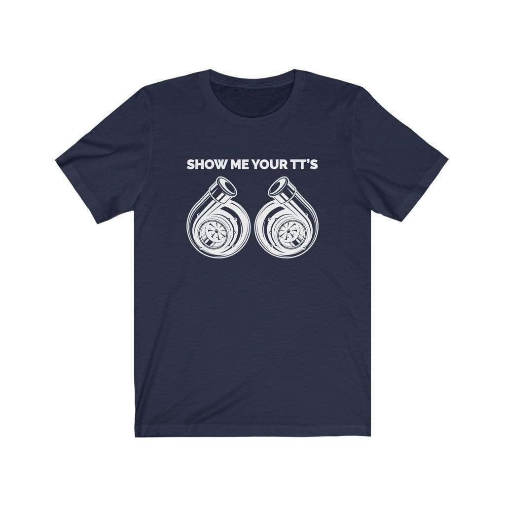 Show Me Your TT's Car T-Shirt