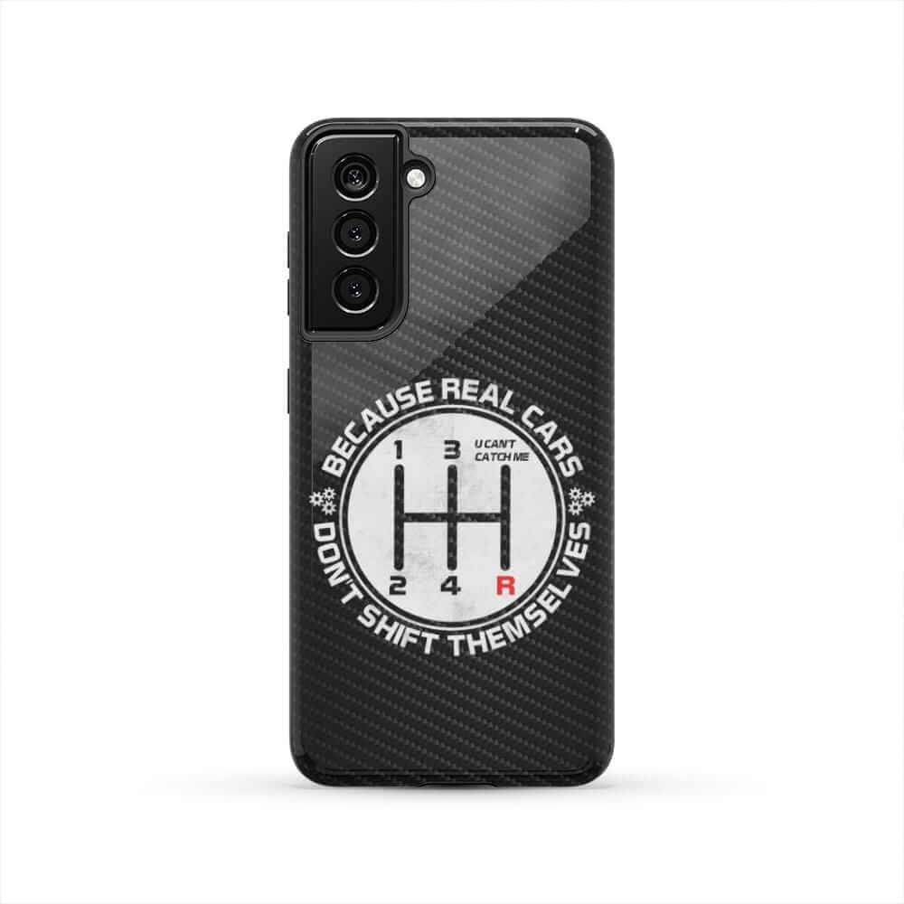 Real Cars Don't Shift Themselves Tough Phone Case | Manual Car Guy Gift