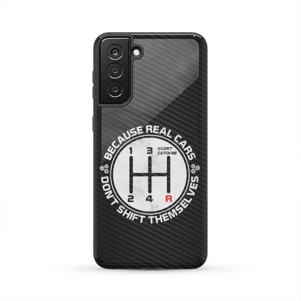 Real Cars Don't Shift Themselves Tough Phone Case | Manual Car Guy Gift