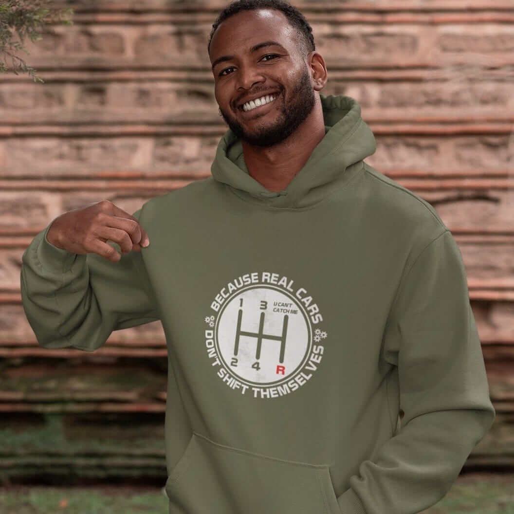 Real Cars Don't Shift Themselves Funny Manual Car Hoodie