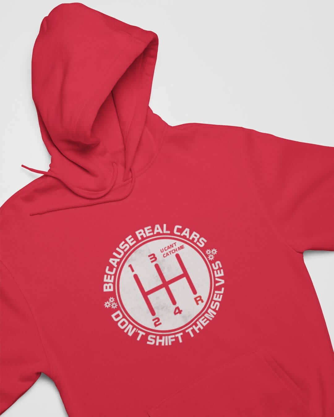 Real Cars Don't Shift Themselves Funny Manual Car Hoodie