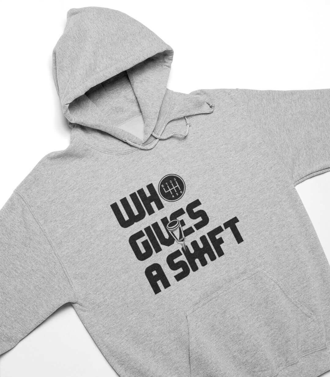 Who Gives a Shift Funny Car Enthusiast Hoodie