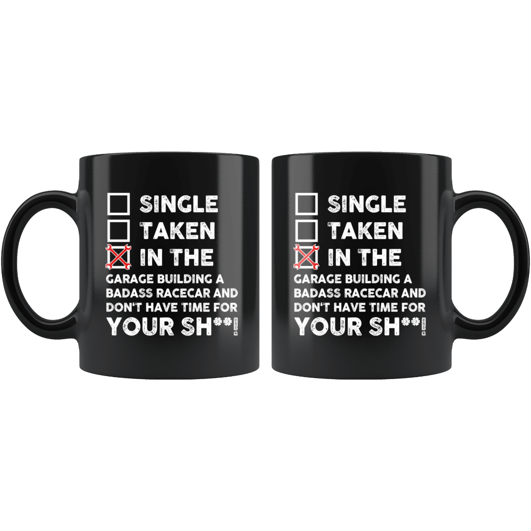 In the Garage Building a Racecar Car Guy Coffee Mug