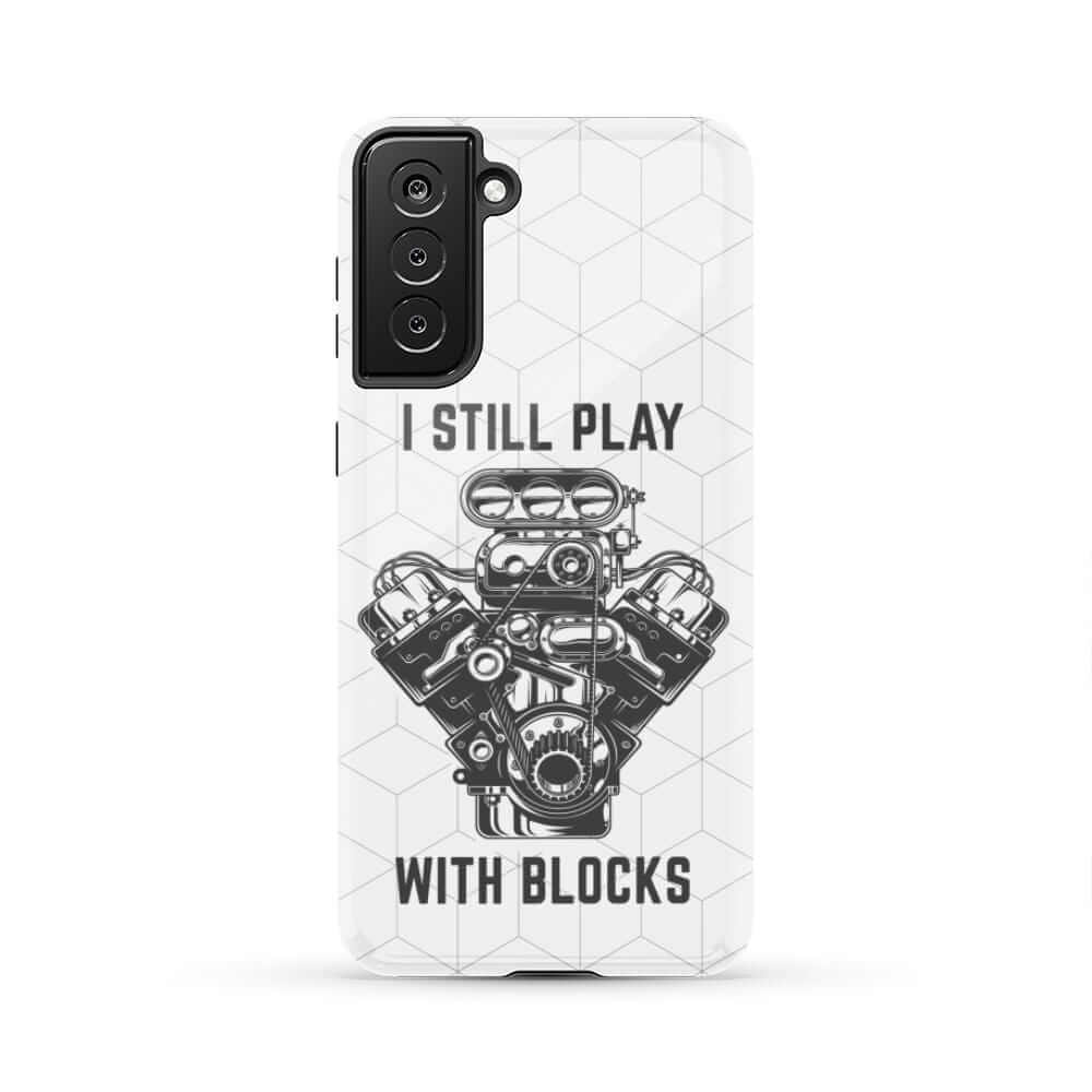I Still Play with Blocks Engine Swap Tough Phone Case | Car Mechanic Gift