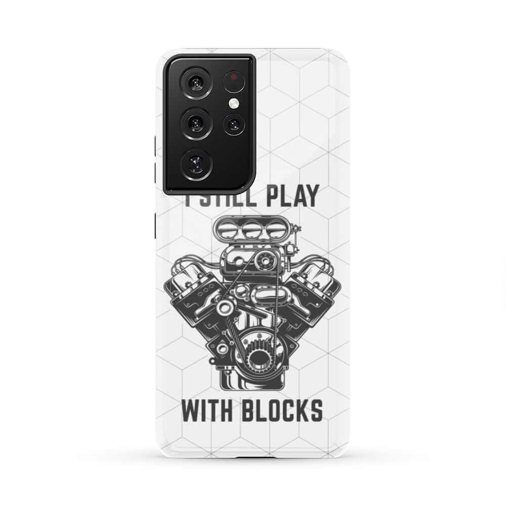 I Still Play with Blocks Engine Swap Tough Phone Case | Car Mechanic Gift