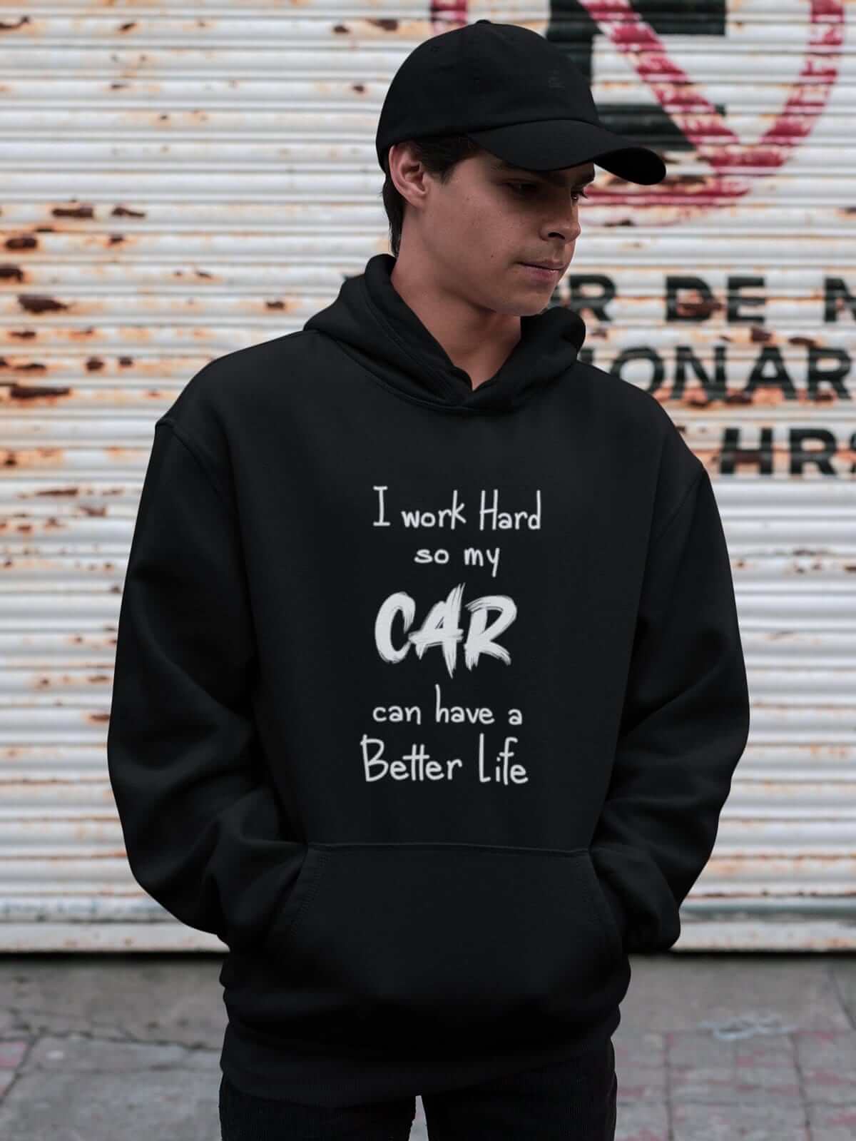 Working Hard For My Car Funny Car Enthusiast Hoodie