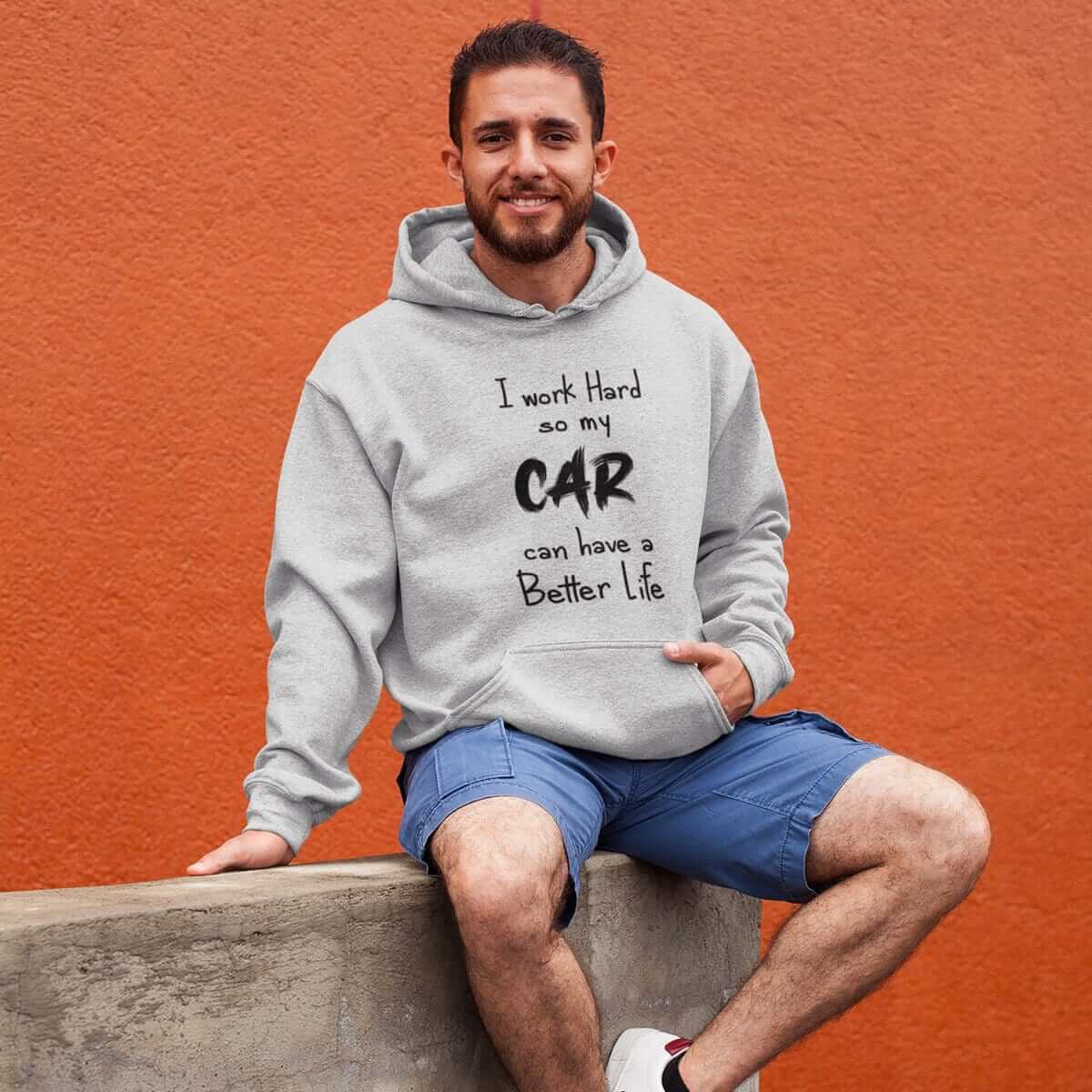 Working Hard For My Car Funny Car Enthusiast Hoodie