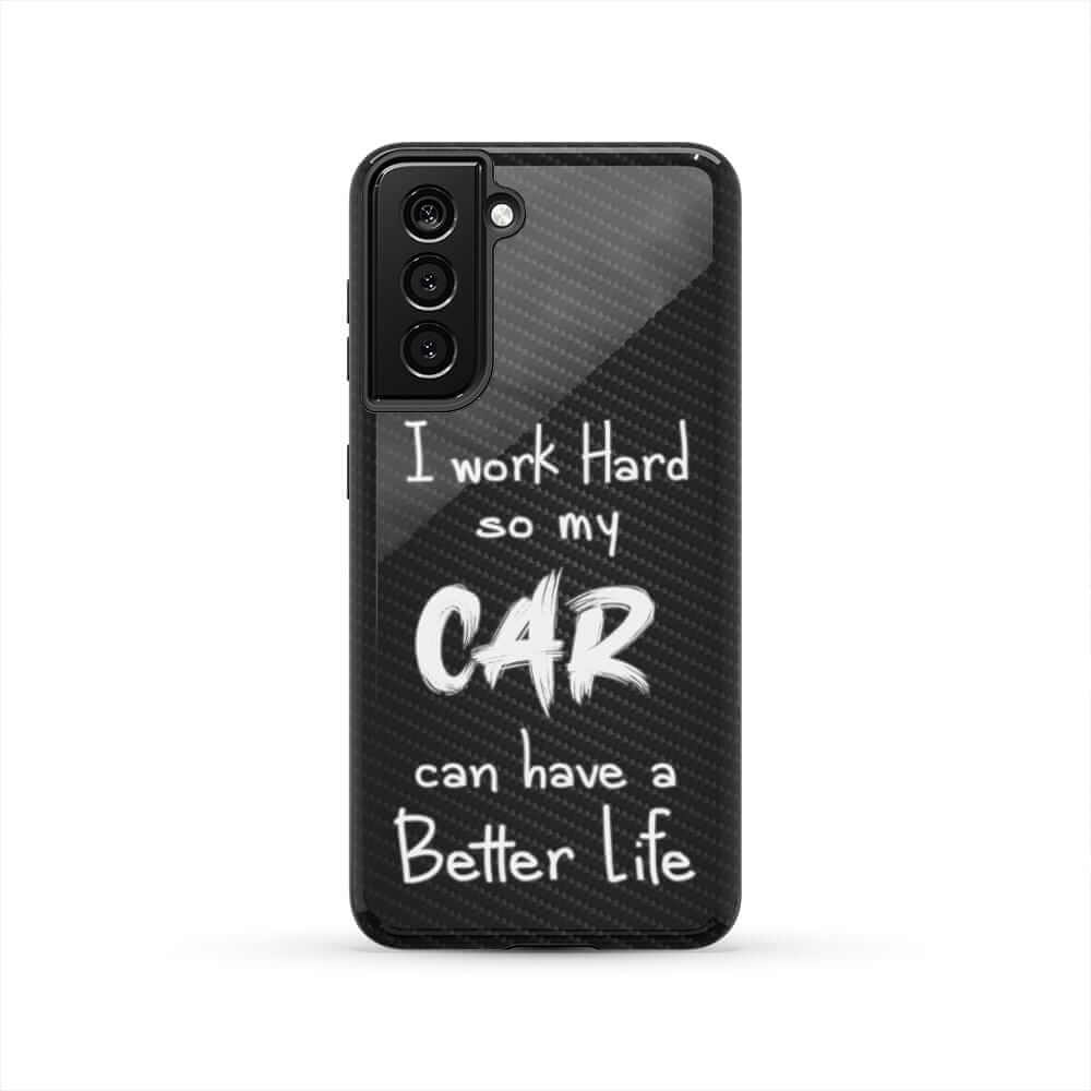 Working Hard For My Car Tough Phone Case | Funny Car Guy Gift
