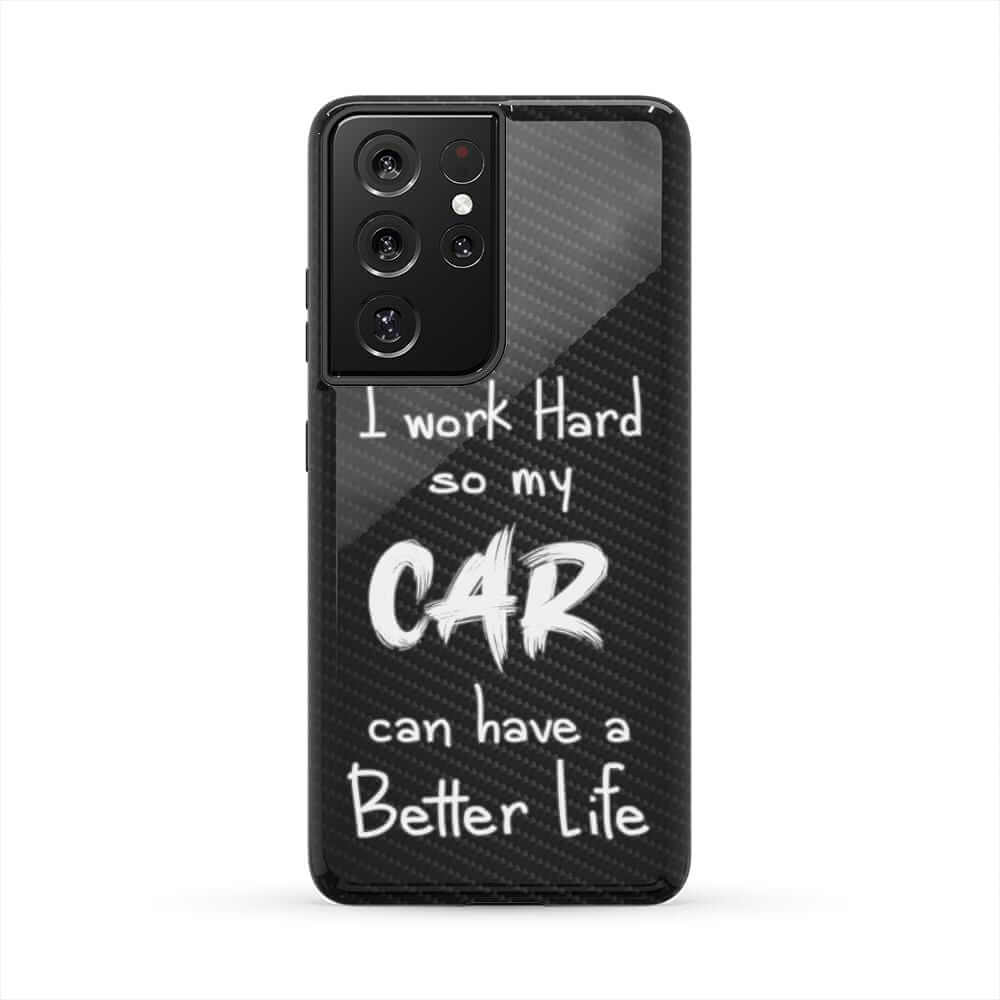 Working Hard For My Car Tough Phone Case | Funny Car Guy Gift