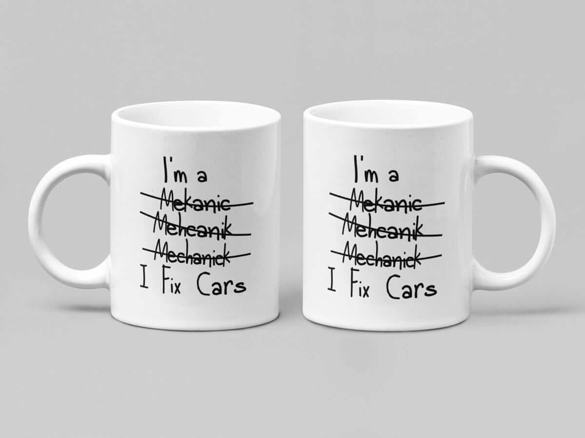 Mechanic I Fix Cars Funny Coffee Mug | Car Guy Gift