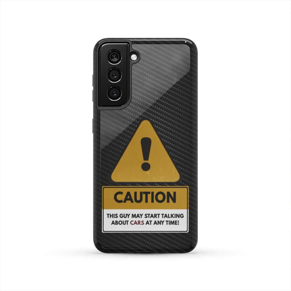 Caution May Start Talking About Cars Tough Phone Case | Car Gift
