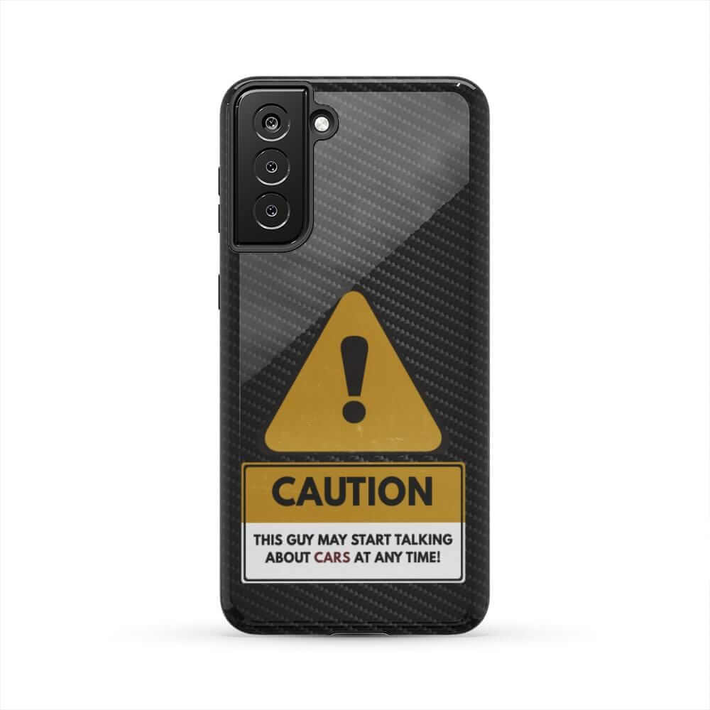 Caution May Start Talking About Cars Tough Phone Case | Car Gift