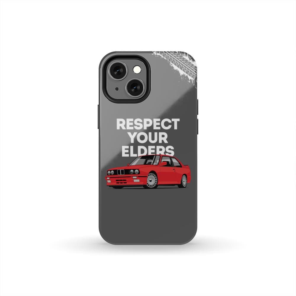 E30 M3 Respect Your Elders Tough Phone Case | Classic Car Guy Gift