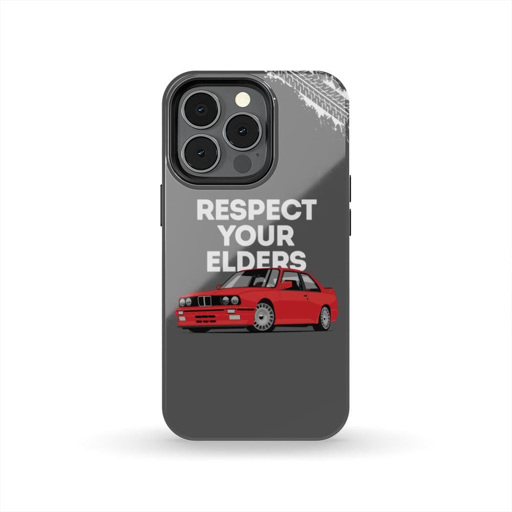 E30 M3 Respect Your Elders Tough Phone Case | Classic Car Guy Gift