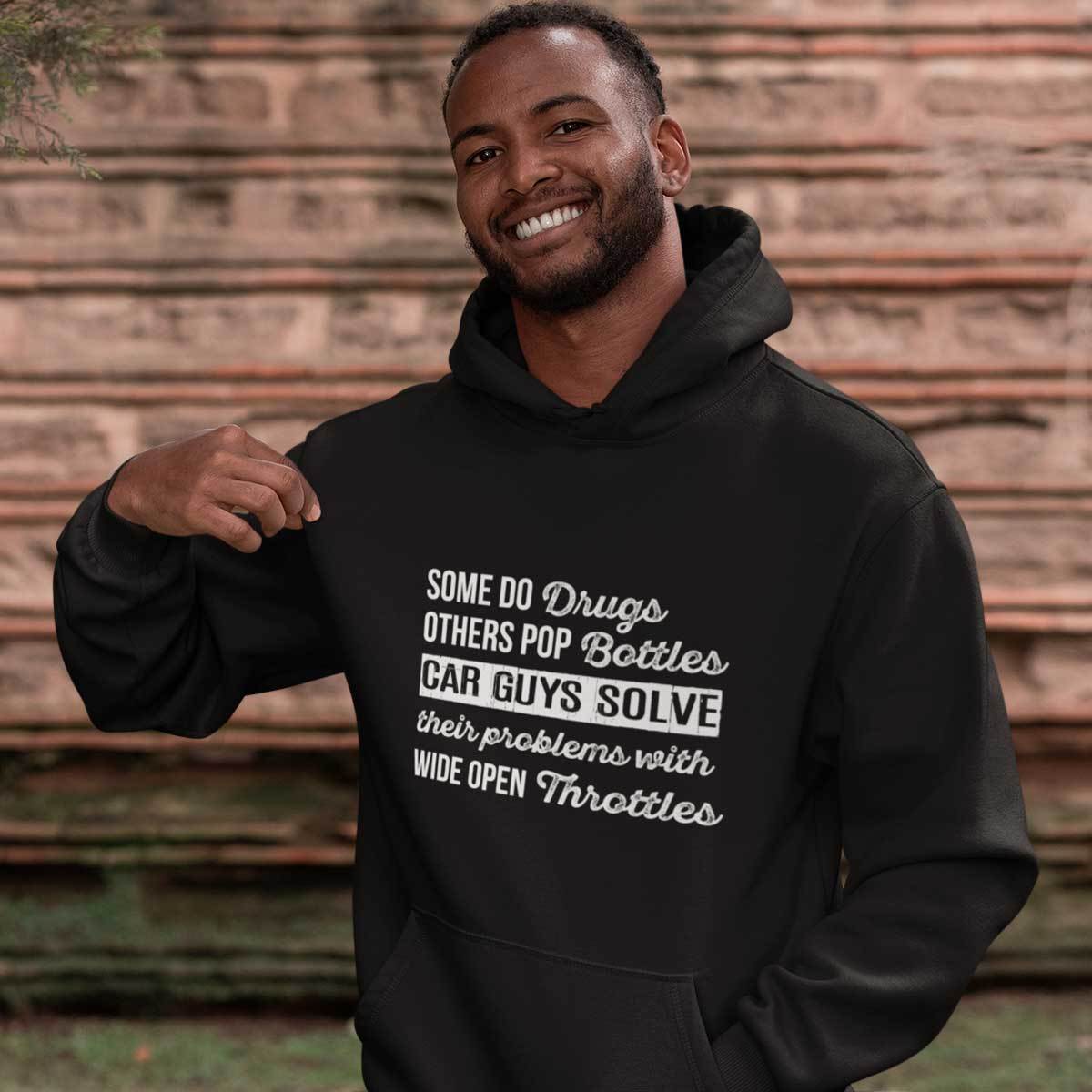 Car Guys Problems Funny Car Enthusiast Hoodie