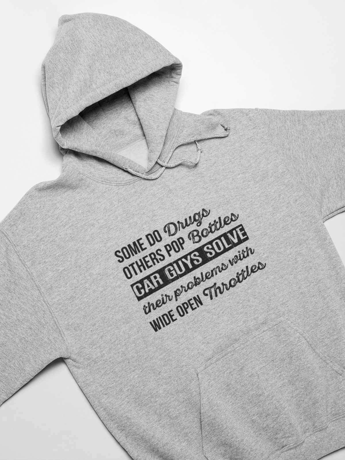 Car Guys Problems Funny Car Enthusiast Hoodie