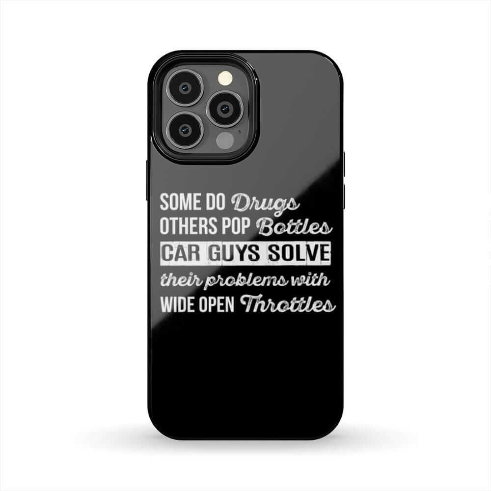 Car Guys Problems Funny Tough Car Phone Case | Car Enthusiast Gift