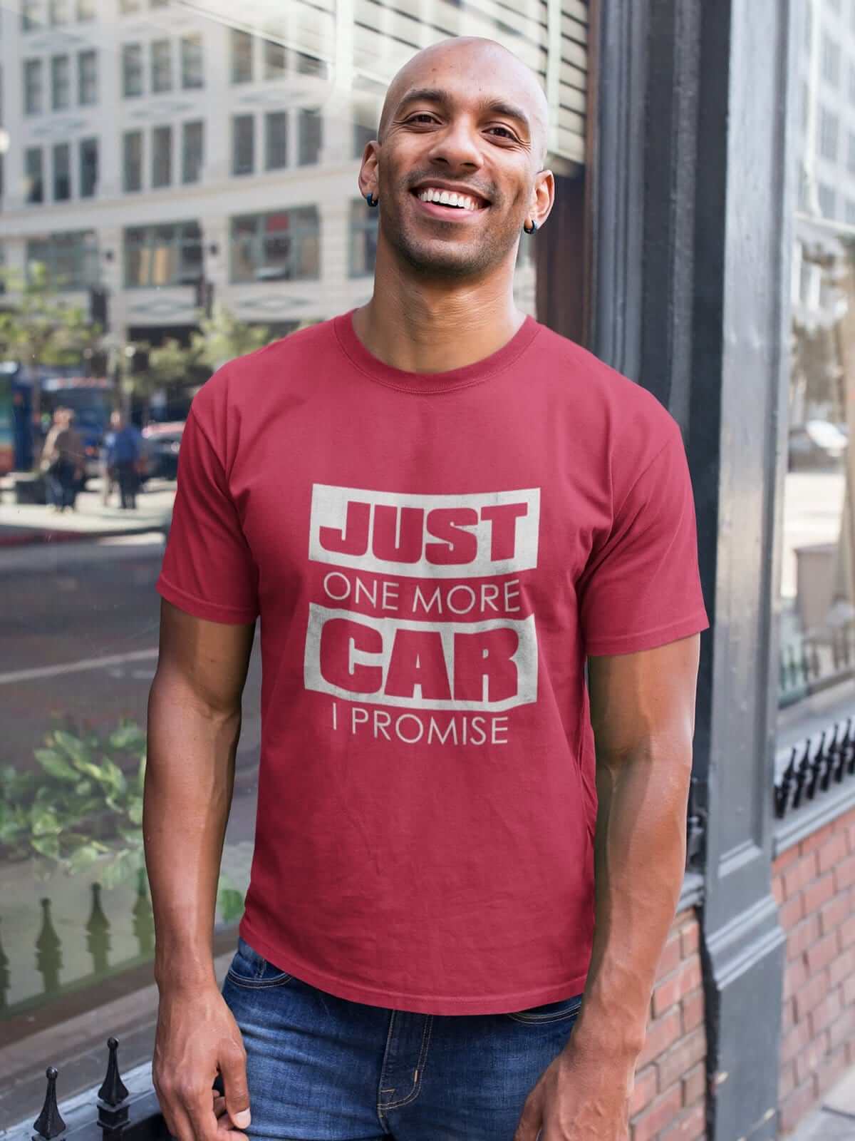 Just One More Car T-Shirt