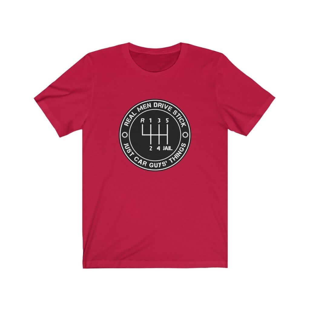 Real Men Drive Stick T-Shirt