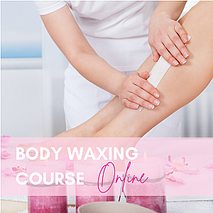 Certificate in Body Waxing – Online Course | Study Body Waxing